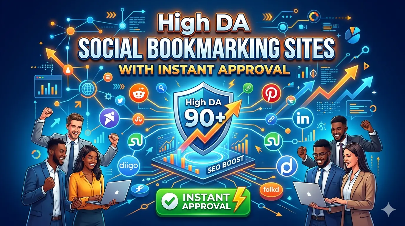 High DA Social Bookmarking Sites with Instant Approval