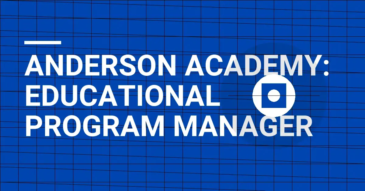 Anderson Academy: Educational Program Manager