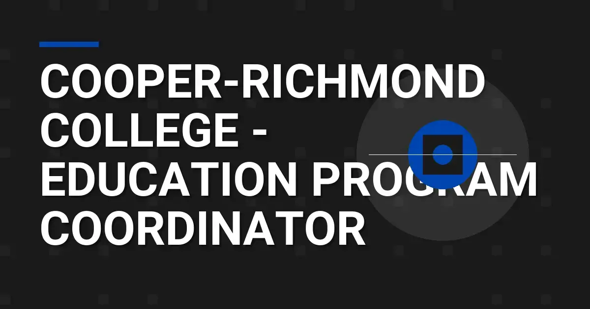 Cooper-Richmond College - Education Program Coordinator