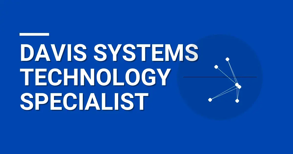 Davis Systems Technology Specialist