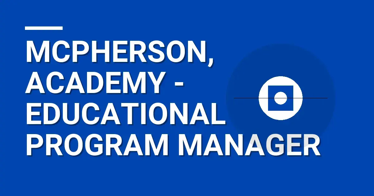 Mcpherson, Academy - Educational Program Manager