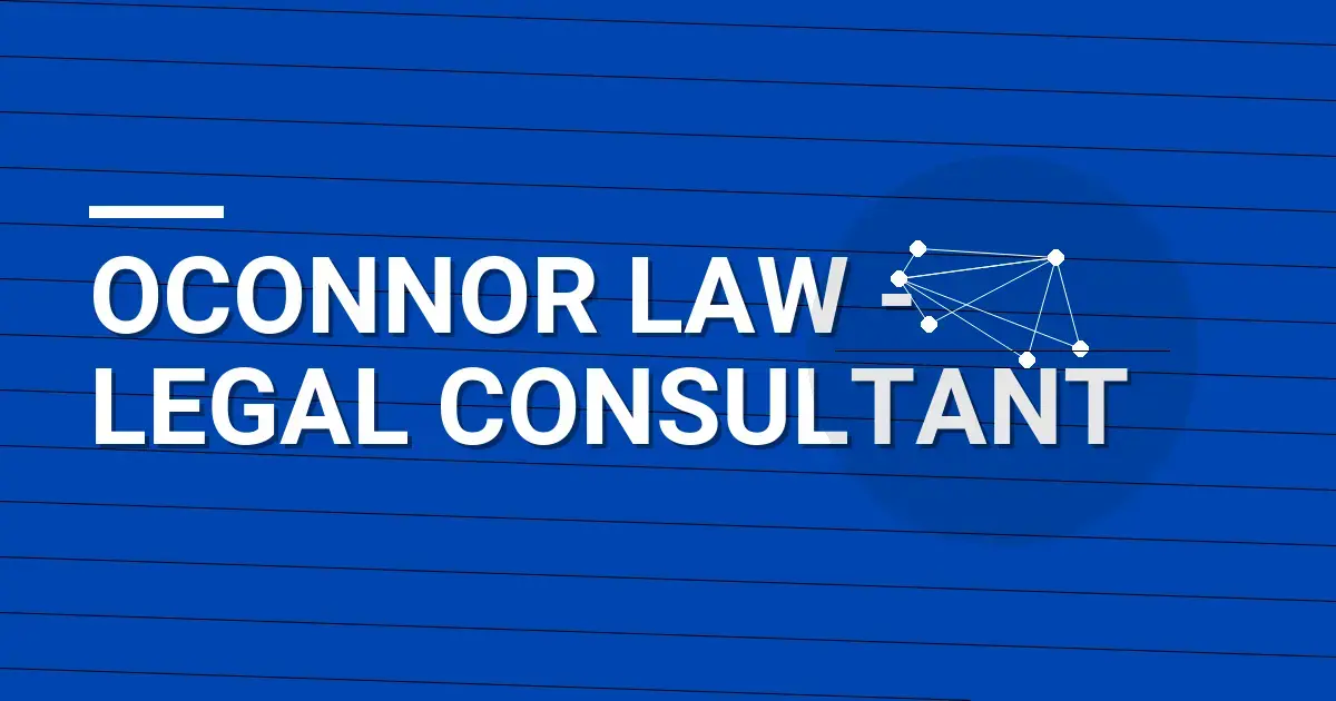 Oconnor Law - Legal Consultant