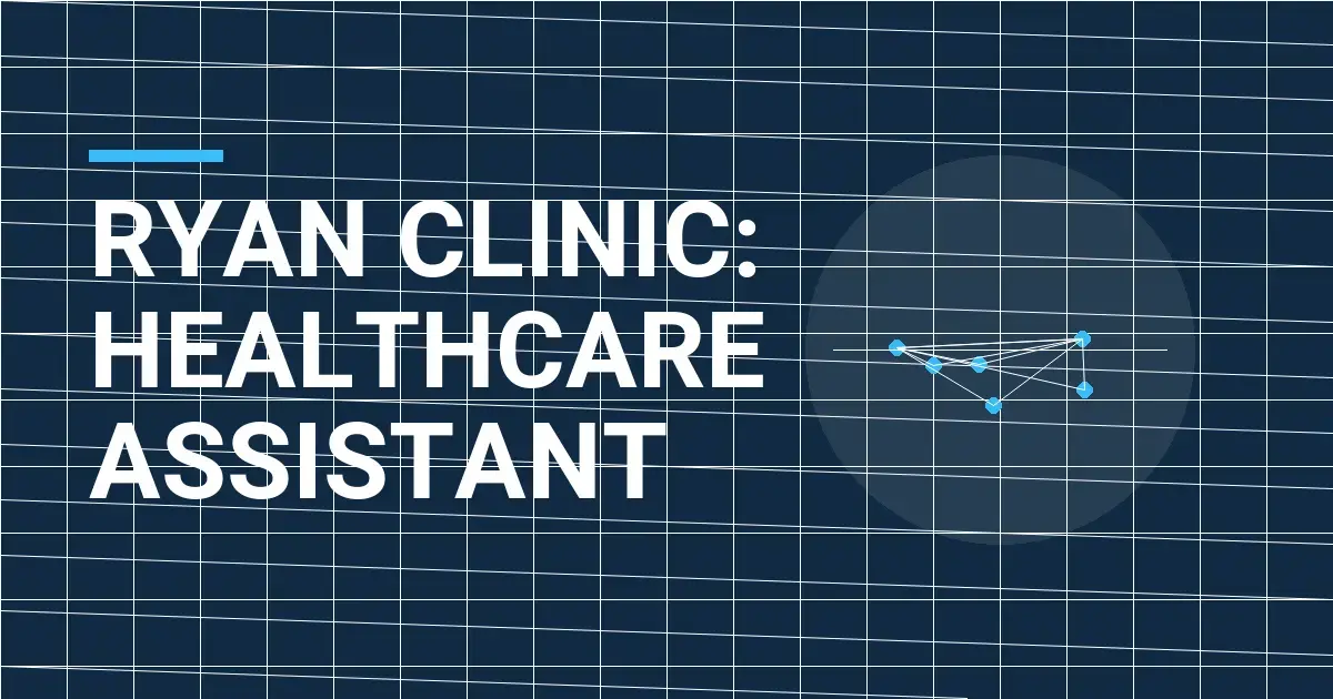 Ryan Clinic: Healthcare Assistant