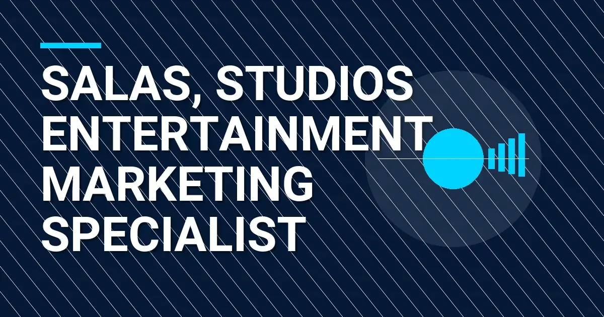 Salas, Studios Entertainment Marketing Specialist