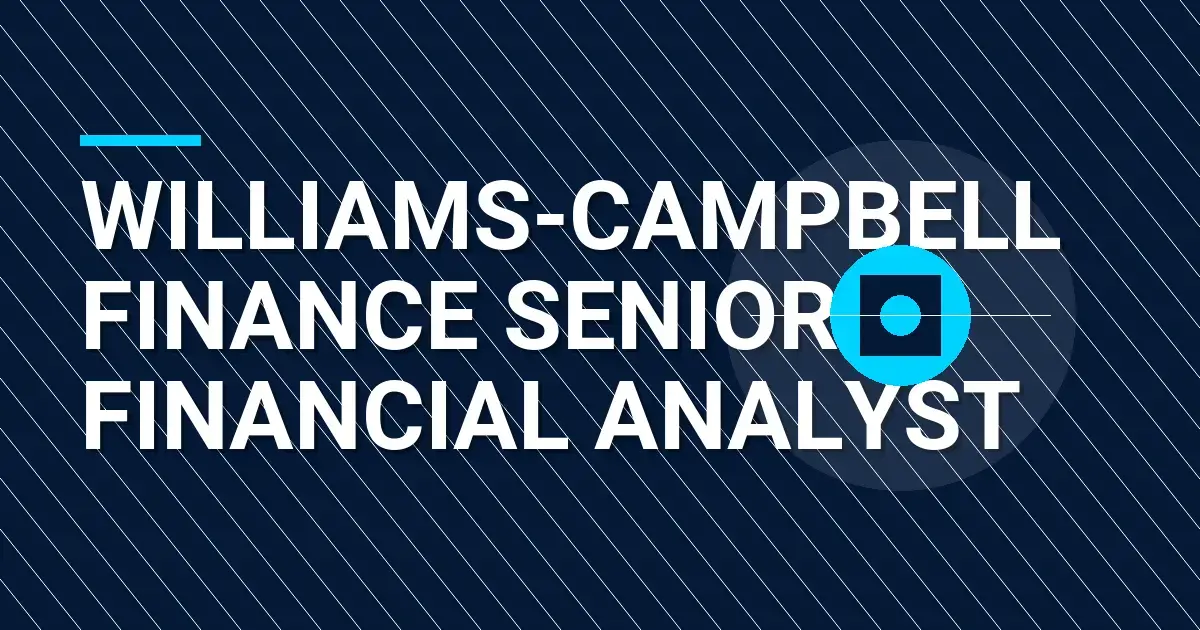 Williams-Campbell Finance Senior Financial Analyst